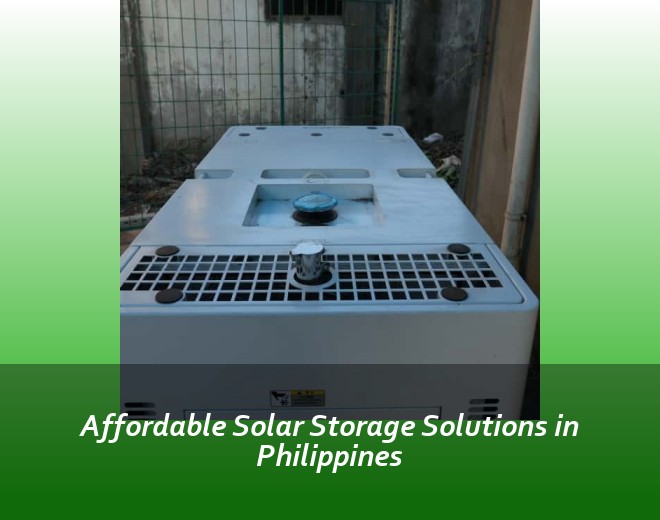 Affordable Solar Storage Solutions in Philippines